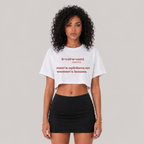 Irrelevant Opinions Crop Top